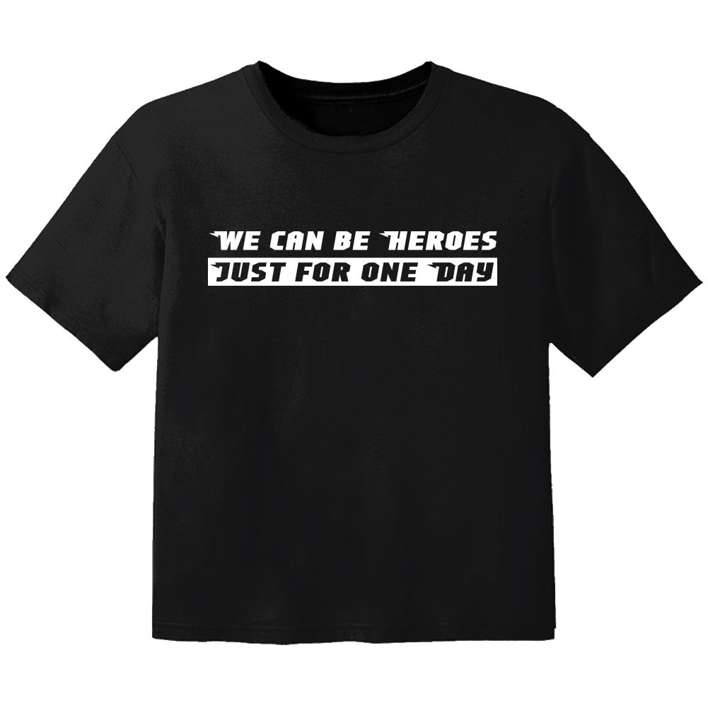 cool Baby Shirt we can be heroes j