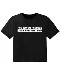 cool Kinder T-Shirt we can be heroes j